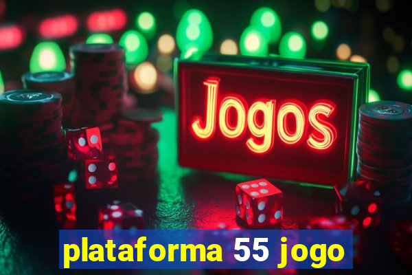 plataforma 55 jogo